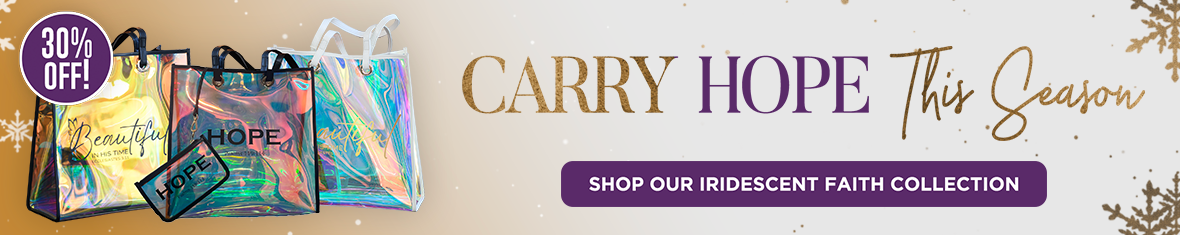 three iridescent bags with the words "Carry Hope this Season"