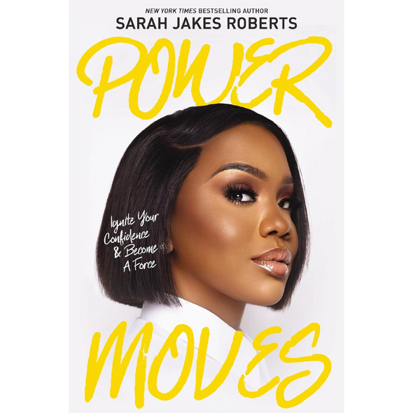 Power Moves By Sarah Jakes Roberts