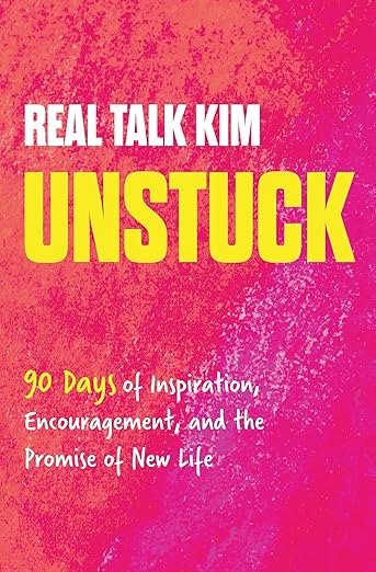 Unstuck 90 Days of Inspiration & Encouragement by Kim