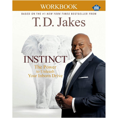 T.D. Jakes - Instinct Workbook