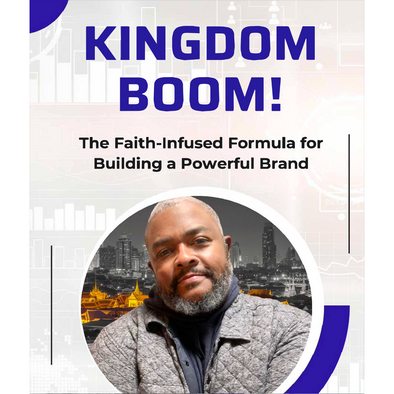 T.D. Jakes – Kingdom BOOM: The Faith-Infused Formula for Building a Powerful Brand EBOOK