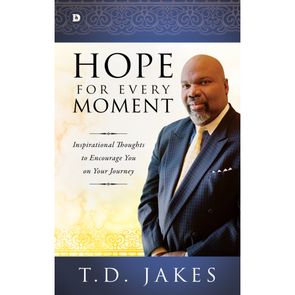 T.D. Jakes – Hope for Every Moment Daily Devotional