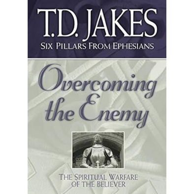 T.D. Jakes — Overcoming the Enemy