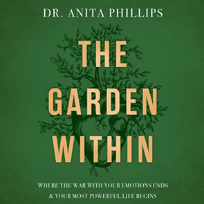 T.D. Jakes – The Garden Within by Dr. Anita Phillips