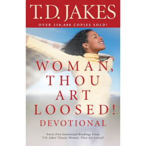 T.D. Jakes — Woman Thou Art Loosed Devotional