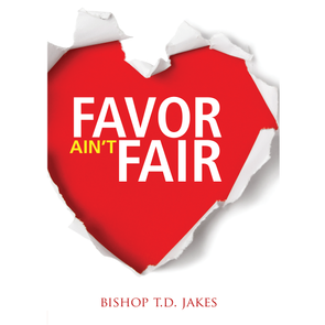 T.D. Jakes - Favor Ain't Fair CD