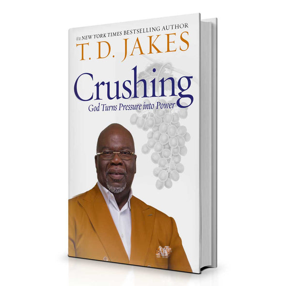 T.D. Jakes - Crushing: Pressure Into Power Book