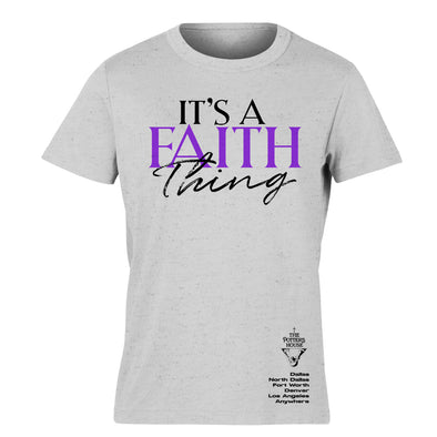 It's A Faith Thing - Heather Grey Crew T-Shirt