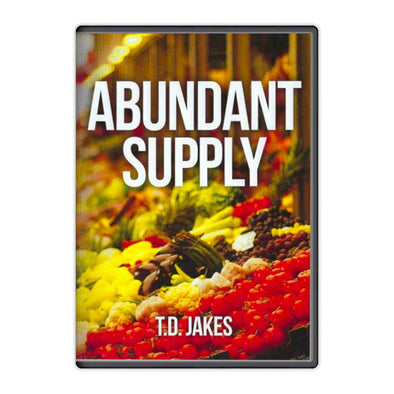 T.D. Jakes - Abundant Supply DVD
