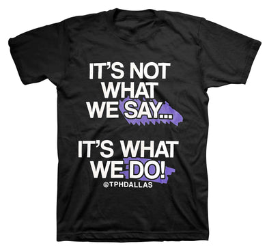 T.D. Jakes - It's Not What We Say Adult T-Shirt