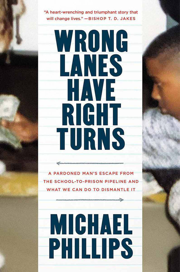 T.D. Jakes - Wrong Lanes Have Right Turns Book