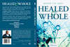 T.D. Jakes - Healed & Whole CD